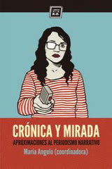 CRONICA Y MIRADA | ANGULO,MARIA | LIBROS DEL K,O | 9788416001019