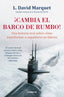 CAMBIA EL BARCO DE RUMBO - 9788416029594