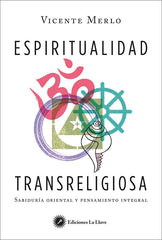 ESPIRITUALIDAD TRANSRELIGIOSA - 9788416145393