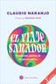 VIAJE SANADOR,EL | NARANJO,CLAUDIO | EDICIONES LA LLAVE | 9788416145799