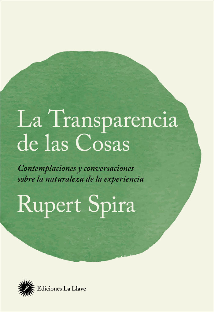 LA TRANSPARENCIA DE LAS COSAS - 9788416145874