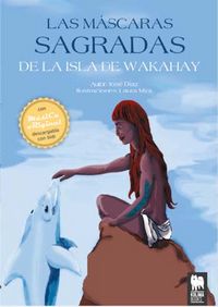 MASCARAS SAGRADAS DE LA ISLA DE WAKAHAY - 9788416364015