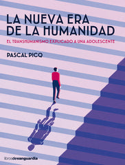 NUEVA ERA DE LA HUMANIDADLA - 9788416372621