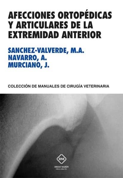 AFECCIONES ORTOPEDICAS Y ARTICULARES DE LA EXTREMIDAD ANTER - 9788416376896