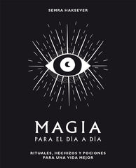 MAGIA PARA EL DIA A DIA I Haksever, Semra I 5 Tintas Cinco Tintas I 9788416407552