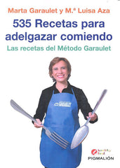 535 RECETAS PARA ADELGAZAR COMIENDO - 9788416447725