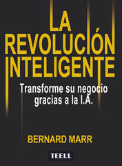 LA REVOLUCION DE LA INTELIGENCIA - 9788416511327