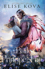 UN BAILE CON EL PRINCIPE DE LOS FAE | Kova, Elise | 9788416517947 (Umbriel)