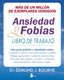 ANSIEDAD Y FOBIAS | BOURNE,EDMUND J | SIRIO | 9788416579181