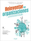 REINVENTAR LAS ORGANIZACIONES GUIA PRACTICA ILUSTRADA | LALOUX,FREDERIC | ARPA EDITORES | 9788416601554