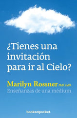 TIENES UNA INVITACION PARA IR AL CIELO I Rossner, Marilyn I Books 4 Pocket I 9788416622221