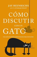 COMO DISCUTIR CON UN GATO - 9788416622832