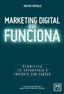 MARKETING QUE FUNCIONA | SOMALO NACHO | LID EDITORIAL | 9788416624751