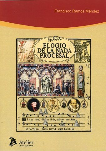 ELOGIO DE LA NADA PROCESAL - 9788416652389
