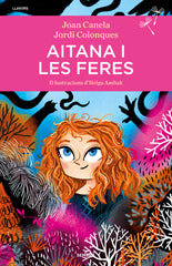 AITANA I LES FERES | Colonques, Jordi/canela, Joan | 9788416698707 (Sembra llibres)