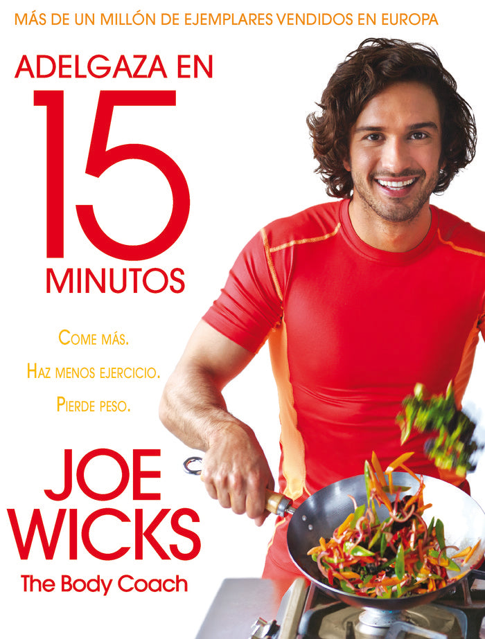 ADELGAZA EN 15 MINUTOS - 9788416700479