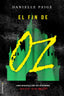 FIN DE OZ,EL | Paige,danielle | 9788416700691 (Roca infantil)