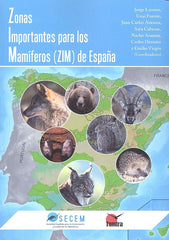 ZONAS IMPORTANTES PARA LOS MAMIFEROS ZIM DE ESPAÑA - 9788416702121