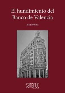 HUNDIMIENTO DEL BANCO DE VALENCIAEL - 9788416772551