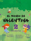 El Mundo de Valentina 2 Guía D | SGEL | 9788416782437