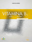 VITAMINA B1 CUADERNO DE EJERCICIOS LICENCIA DIGITAL | RODRIGUEZ MARTINEZ,AIDA | ELE | 9788416782949