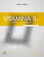 VITAMINA B1 CUADERNO DE EJERCICIOS LICENCIA DIGITAL | RODRIGUEZ MARTINEZ,AIDA | ELE | 9788416782949