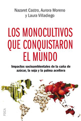 MONOCULTIVOS QUE CONQUISTARON EL MUNDOLOS - 9788416842438