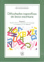 DIFICULTADES ESPECÍFICAS DE LECTO-ESCRITURA. VOLUMEN 1 I Galve Manzano, José Luis;Ramos Sánchez, José Luis I Ciencias de la Educación Preescolar y Especial I 9788416941339