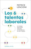 LOS 6 TALENTOS LABORALES - 9788416997794