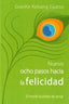 NUEVO OCHO PASOS HACIA LA FELICIDAD - 9788417112837