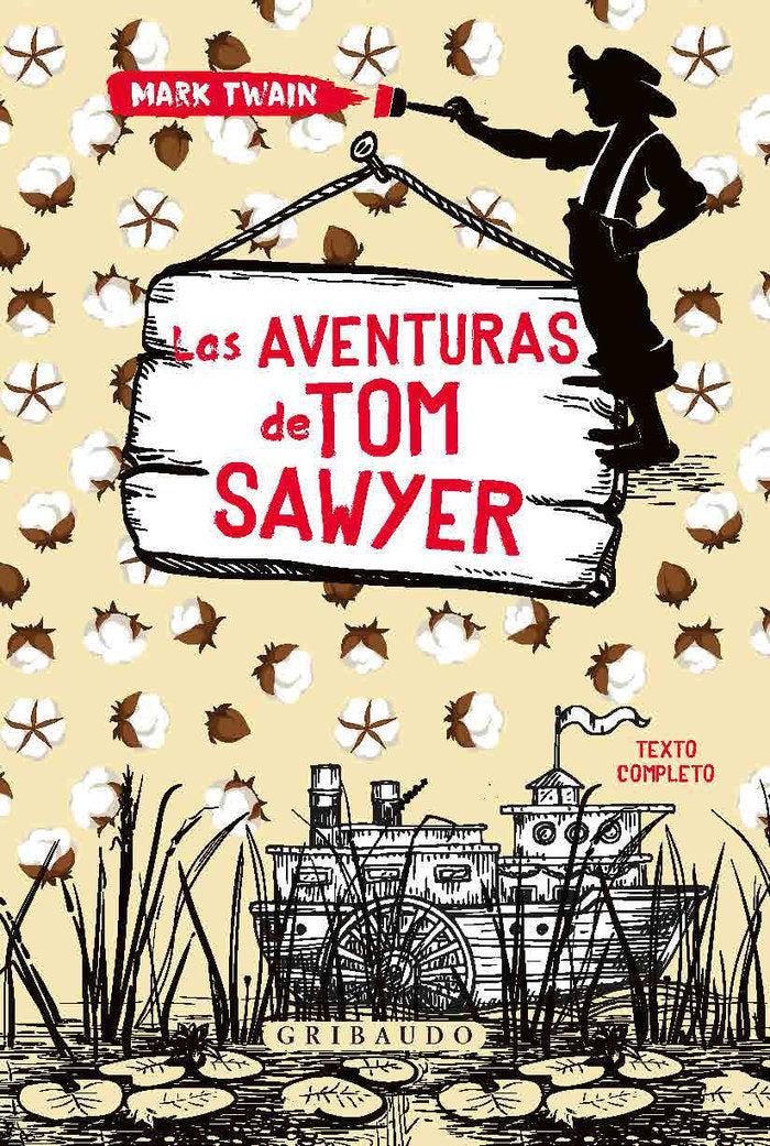 AVENTURAS DE TOM SAWYER,LAS | Twain,mark | 9788417127374 (Gribaudo,editorial)