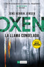 OXEN LA LLAMA CONGELADA - 9788417128357