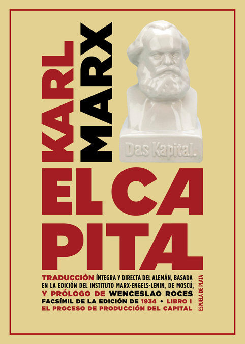CAPITAL,EL LIBRO I | MARX,KARL | ESPUELA DE PLATA | 9788417146658