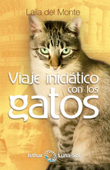 VIAJE INICIATICO CON LOS GATOS - 9788417230425