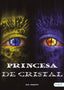 PRINCESA DE CRISTAL | Ana Sempere | 9788417242008 (Avant editorial)