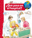 ¿QUÉ PASA EN EL HOSPITAL? I Erne, Andrea I BLUME (Naturart) I 9788417254254