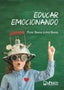 EDUCAR EMOCIONANDO | SAENZ-LOPEZ BUÑUEL, PEDRO | UNIVERSIDAD DE HUELVA | 9788417288891