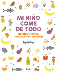 MI NIÑO COMER DE TODO RECETAS BABY LEAD WEANING - 9788417338350