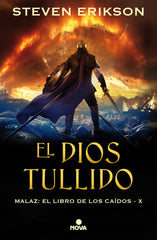 DIOS TULLIDO MALAZ X,EL | Erikson,steven | 9788417347864 (Nova)
