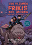ULTIMOS FRIKIS DEL MUNDO 3 Y EL REY DE LAS PESADILLAS | Brallier,max | 9788417390129 (Hidra,editorial)