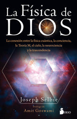 FISICA DE DIOS,LA I Selbie,Joseph I Sirio I 9788417399573