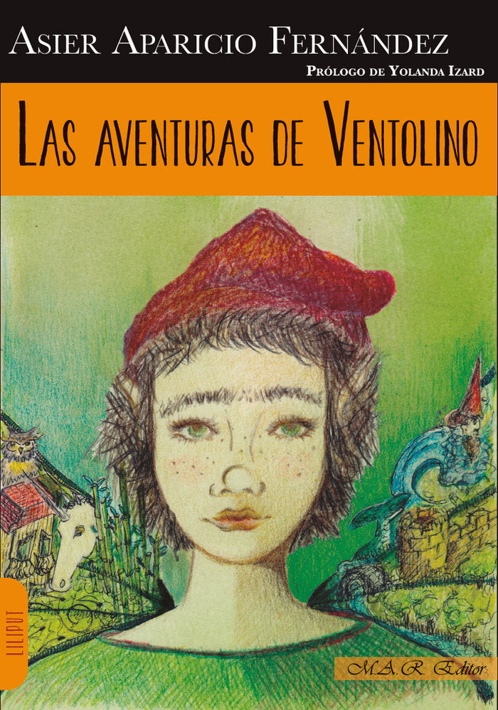 AVENTURAS DE VENTOLINO,LAS | Aparicio Fernandez,asier | 9788417433512 (Mar)