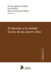 DERECHO A LA CIUDAD EL RETO DE LAS SMART CITIESEL - 9788417466398