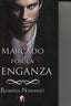 MARCADO POR LA VENGANZA I Romina Naranjo I Romantic Ediciones I 9788417474850