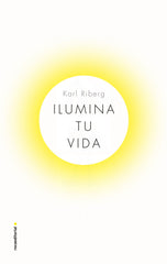 ILUMINA TU VIDA - 9788417541330