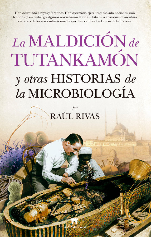 MALDICION DE TUTANKAMON Y OTRAS HISTORIAS DE MICROBIOLOGIA - 9788417547011