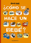 COMO SE HACE UN BEBE - 9788417553500