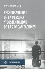 RESPONSABILIDAD DE LA PERSONA Y SOSTENIBILIDAD DE LAS ORGANI - 9788417641047