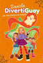 UN HALLOWEEN DE MIEDO DIVERTIGUAY 2 | Divertiguay, Daniela | 9788417671785 (Montena)
