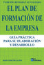 EL PLAN DE FORMACION DE LA EMPRESA 3ªED - 9788417701161